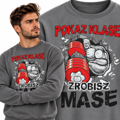 BLUZA NA SIŁOWNIĘ POKAŻ KLASE
